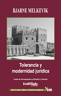 Tolerancia y modernidad jurídica - Bjarne Melkevik - ebook