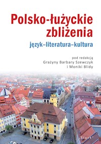 Polsko-łużyckie zbliżenia -  - książka