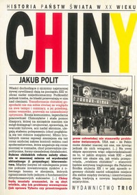 Historia państw świata w XX wieku. Chiny - Jakub Polit - ebook