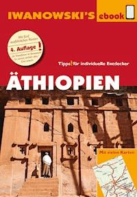 Äthiopien - Reiseführer von Iwanowski - Heiko Hooge - ebook