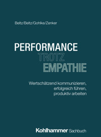 Performance trotz Empathie - Günther Beltz - ebook