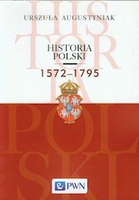 Historia Polski 1572-1795 - Augustyniak - książka