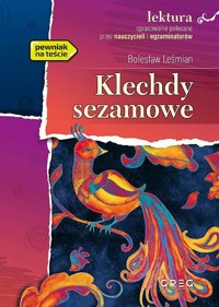Klechdy sezamowe. Lektura z opracowaniem - Bolesław Leśmian - ebook + audiobook + książka
