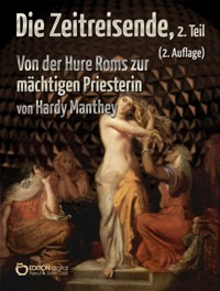 Die Zeitreisende, Teil 2 - Hardy Manthey - ebook
