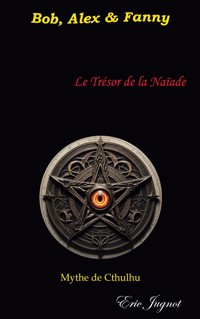 Le trésor de la naïade - Eric Jugnot - ebook