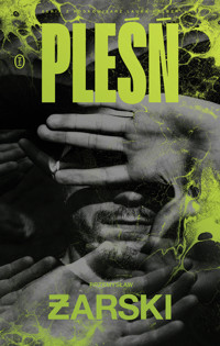 Pleśń - Przemysław Żarski - ebook + książka