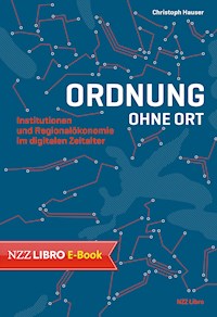 Ordnung ohne Ort - Christoph Hauser - ebook