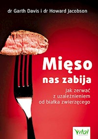 Mięso nas zabija - Davis Garth, Jacobson Howard - książka