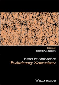 The Wiley Handbook of Evolutionary Neuroscience -  - ebook