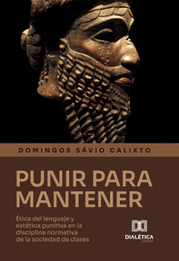 Punir para Mantener - Domingos Sávio Calixto - ebook