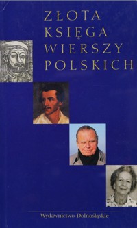 Złota księga wierszy polskich - ułożył Jacek Łukasiewicz - ebook