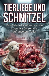 Tierliebe und Schnitzel - Karolin Eichelberger - ebook