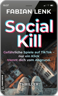 Social Kill - Gefährliche Spiele auf TikTok - Fabian Lenk - ebook