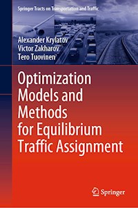 Optimization Models and Methods for Equilibrium Traffic Assignment - Alexander Krylatov - ebook