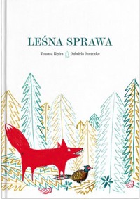 Leśna sprawa - Tomasz Kędra - książka