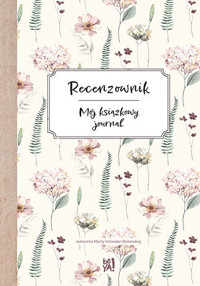 Recenzownik. Mój książkowy journal - Marta Sztandar-Bielawska - książka