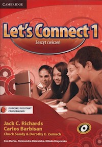 Let's Connect 1 Zeszyt ćwiczeń - Richards Jack C., Barbisan Carlos, Sandy Chuck - książka