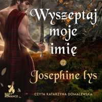 Wyszeptaj moje imię - Josephine Lys - ebook + audiobook