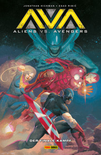Alien vs. Avengers - Der finale Kampf - Hickman Jonathan - ebook