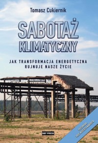Sabotaż klimatyczny - Cukiernik Tomasz - książka