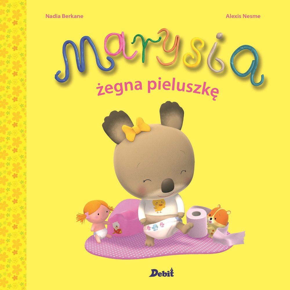 Marysia. Marysia żegna pieluszkę - Nadia Berkane - książka