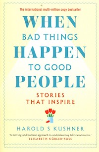 When Bad Things Happen to Good People Stories That Inspire - Kushner Harold - książka