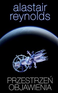 Przestrzeń Objawienia (tom 1) - Alastair Reynolds - ebook