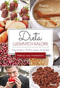Dieta ujemnych kalorii - Rocco DiSpirito - książka