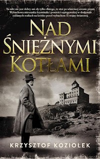 Nad Śnieżnymi Kotłami - Krzysztof Koziołek - książka