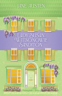 Lady Susan. Watsonowie. Sanditon - Jane Austen  - ebook + audiobook + książka