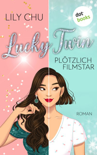 Lucky Twin - Plötzlich Filmstar - Lily Chu - ebook
