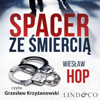 Spacer ze śmiercią - Wiesław Hop - ebook + audiobook