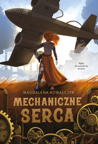 Mechaniczne serca - Magdalena Kowalczyk - książka