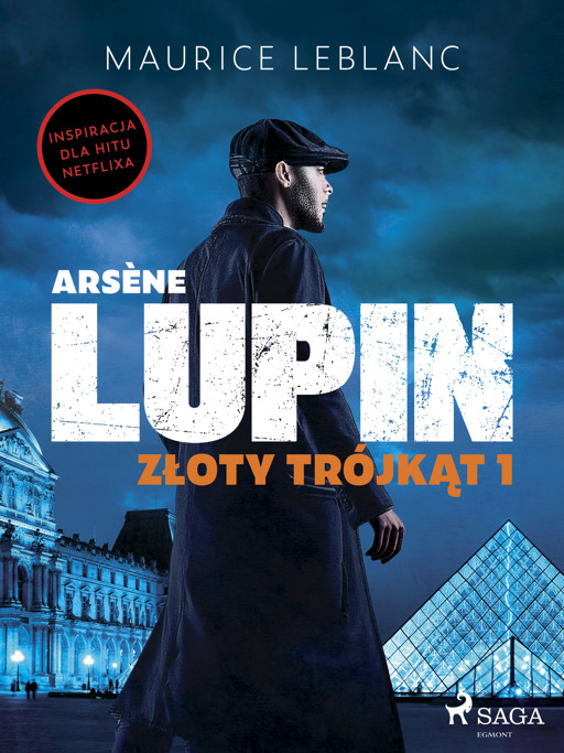Okładka książki Arsène Lupin. Złoty trójkąt. Tom I