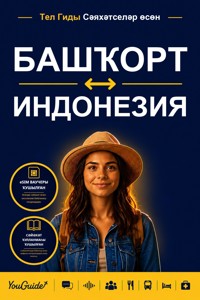 The Language Guide for Travelers - Bashkir to Indonesian - YouGuide - ebook