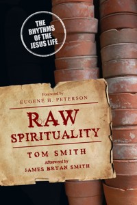 Raw Spirituality - Tom Smith - ebook