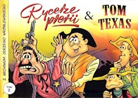 Z archiwum Jerzego Wróblewskiego 2 Texas Rycerze prerii - Jerzy Wróblewski - książka