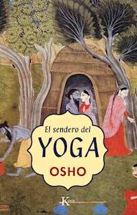 El sendero del Yoga - Osho - ebook