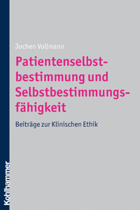 Patientenselbstbestimmung und Selbstbestimmungsfähigkeit - Jochen Vollmann - ebook