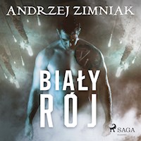 Biały rój - Andrzej Zimniak - ebook + audiobook