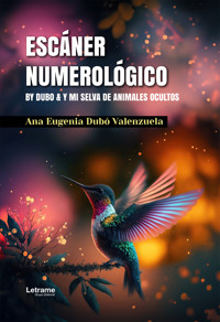 Escáner numerológico - Ana Eugenia Dubó Valenzuela - ebook