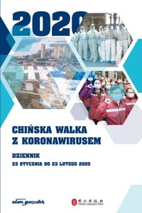 Chińska walka z koronawirusem. Dziennik -  - książka