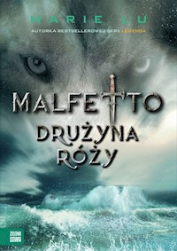Malfetto Drużyna Róży Tom 2 - Marie Lu - książka