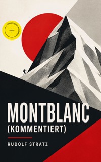Montblanc (Kommentiert) - Rudolf Stratz - ebook