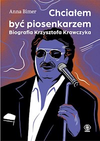 Chciałem być piosenkarzem - Bimer Anna - książka