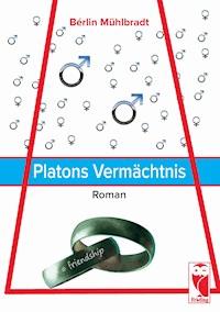 Platons Vermächtnis - Bérlin Mühlbradt - ebook