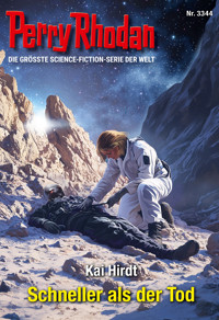 Perry Rhodan 3344: Schneller als der Tod -  Kai Hirdt - ebook