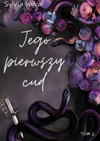 Jego pierwszy cud - Sylvia Wyka - ebook