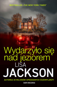 Wydarzyło się nad jeziorem - Lisa Jackson - ebook + audiobook + książka
