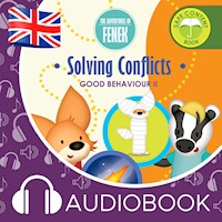 Solving Conflicts. The Adventures of Fenek - Dominika Gałka - audiobook